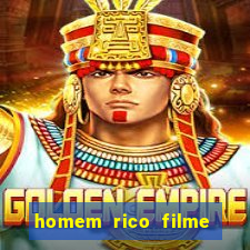 homem rico filme filme homem rico finge ser pobre para